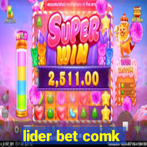 lider bet comk